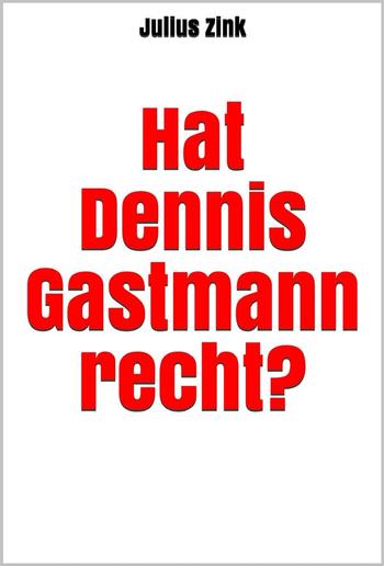 Hat Dennis Gastmann recht? PDF