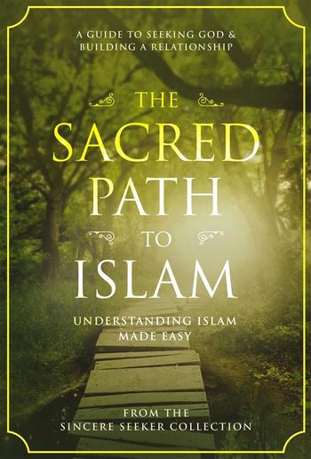 The Sacred Path to Islam PDF