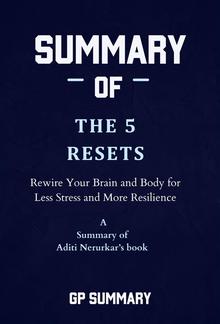 Summary of The 5 Resets by Aditi Nerurkar PDF