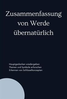 Zusammenfassung von Werde übernatürlich PDF