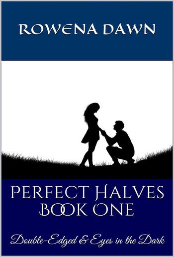 Perfect Halves Book One PDF