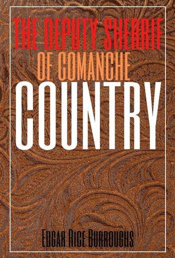 The Deputy Sheriff of Comanche County (Annotated) PDF