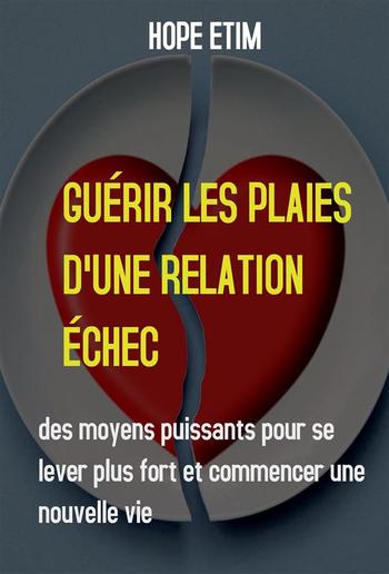 Guérir Les Plaies D'une Relation Échec PDF