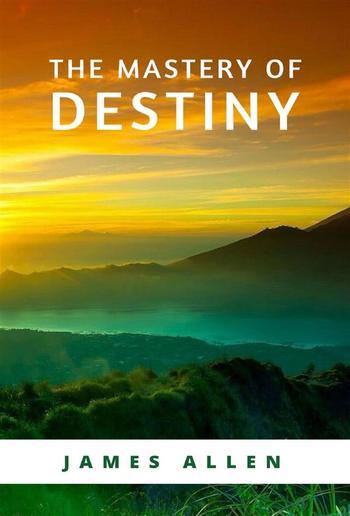 The Mastery of Destiny PDF