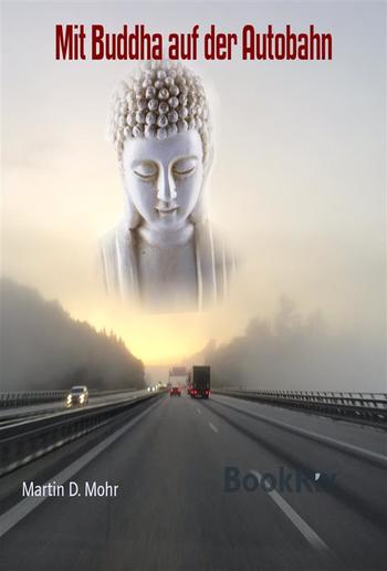 Mit Buddha auf der Autobahn PDF