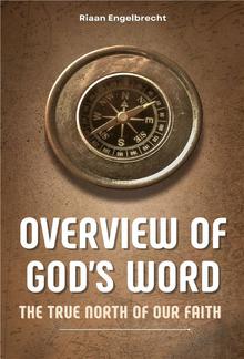 Overview of God’s Word: The True North of our Faith PDF