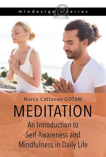 Meditation: An Introduction to Self-Awareness and Mindfulness in Daily Life PDF