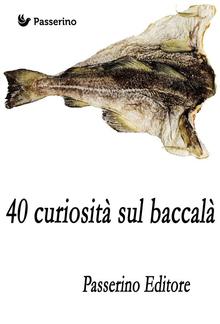 40 curiosità sul baccalà PDF