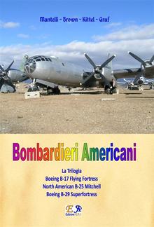 Bombardieri Americani - La Trilogia PDF