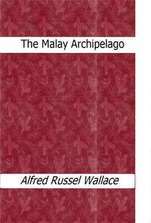 The Malay Archipelago PDF