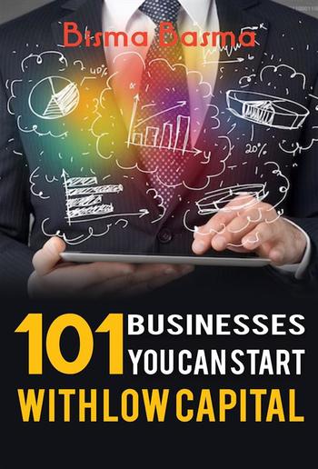 101 Businesses You can Start with low capital PDF