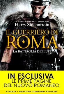 Il guerriero di Roma. La battaglia dei lupi PDF