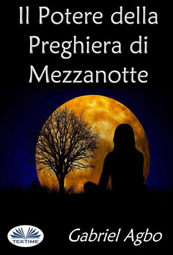 Il Potere Della Preghiera Di Mezzanotte PDF