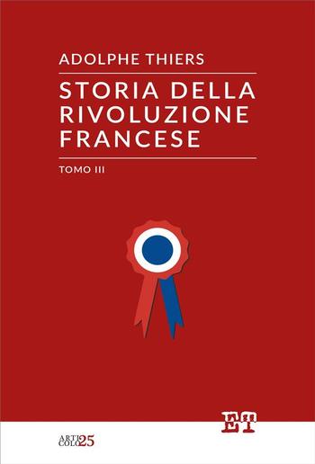 Storia della Rivoluzione Francese - Tomo III PDF