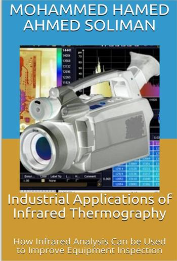 Industrial Applications of Infrared Thermography PDF