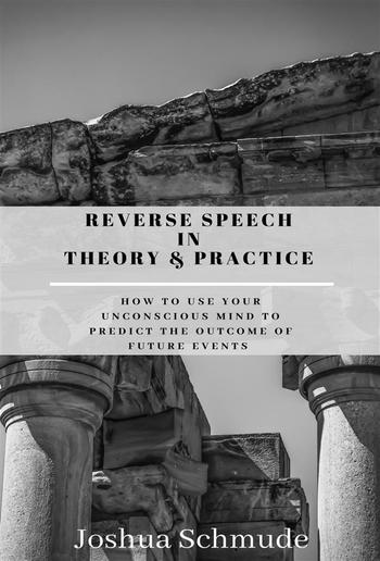 Reverse Speech in Theory & Practice PDF