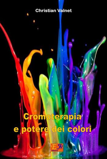 Cromoterapia e potere dei colori PDF