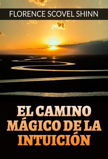 El camino mágico de la Intuición (Traducido) PDF