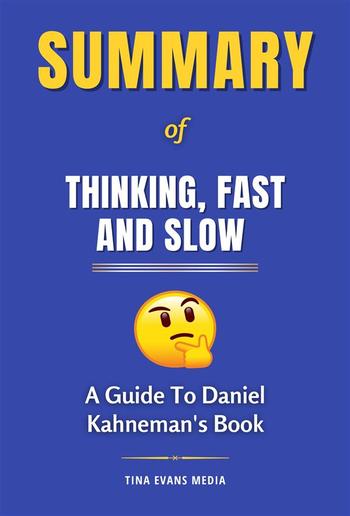 Summary of Thinking, Fast and Slow PDF