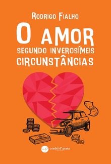 O amor segundo inverosímeis circunstâncias PDF