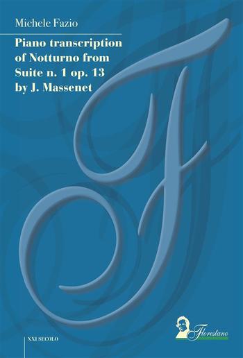 Piano transcription of Notturno from Suite n. 1 op. 13 by J. Massenet PDF