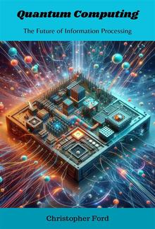 Quantum Computing: The Future of Information Processing PDF