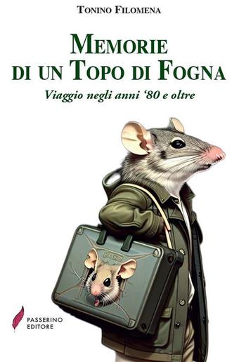 Memorie di un Topo di Fogna PDF