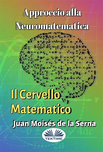 Approccio Alla Neuromatematica: Il Cervello Matematico PDF