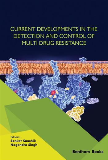 Current Developments in the Detection and Control of Multi Drug Resistance PDF