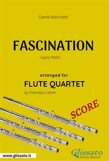 Fascination - Flute Quartet SCORE PDF