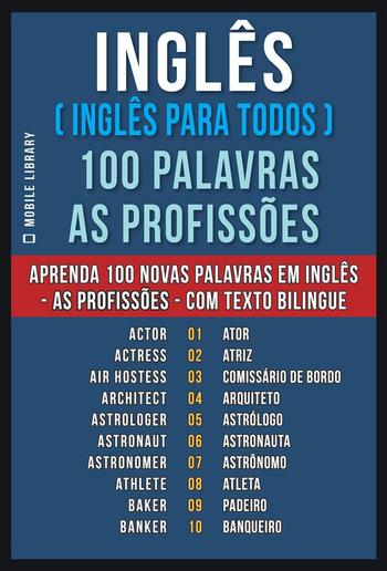 Inglês ( Inglês Para Todos ) 100 Palavras - As Profissões PDF