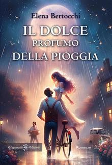 Il dolce profumo della pioggia PDF