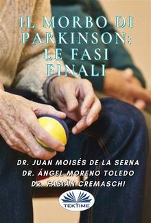 Il Morbo Di Parkinson: Le Fasi Finali PDF