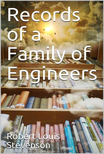 Records of a Family of Engineers PDF