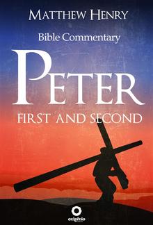 First and Second Peter - Complete Bible Commentary Verse by Verse PDF