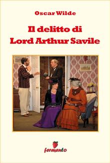 Il delitto di Lord Arthur Savile PDF