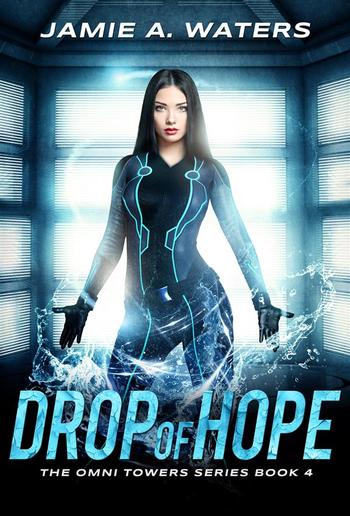 Drop of Hope (The Omni Towers, #4) PDF