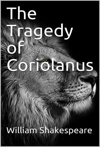 The Tragedy of Coriolanus PDF