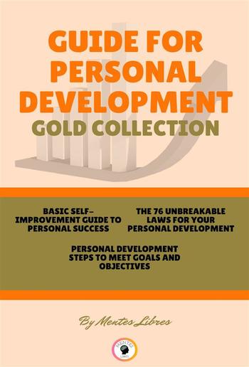 Basic self-improvement guide to personal success - personal development - the 76 unbreakable laws for your personal development (3 books) PDF