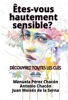 Etes-Vous Hautement Sensible? Découvrez Toutes Les Clés PDF