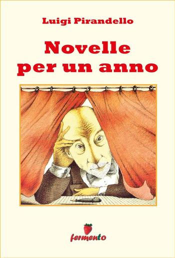 Novelle per un anno - edizione completa 302 novelle PDF