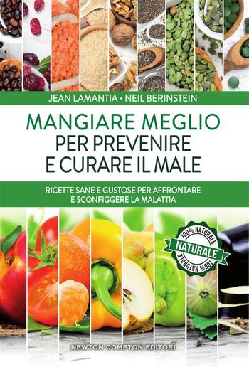 Mangiare meglio per prevenire e curare il male PDF