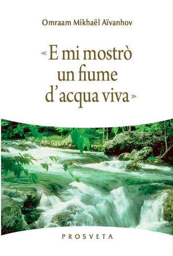 «E mi mostrò un fiume d'acqua viva» PDF