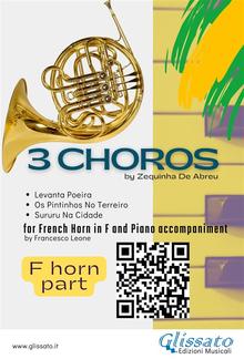 French Horn in F part: 3 Choros by Zequinha De Abreu for Horn and Piano PDF