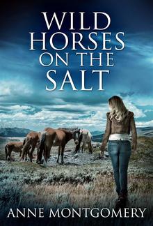 Wild Horses On The Salt PDF