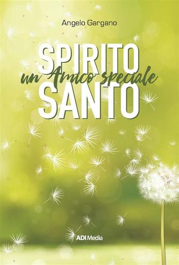 SPIRITO SANTO Un amico speciale PDF