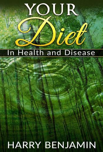 Your Diet in Health and Disease PDF Your Diet in Health and Disease PDF