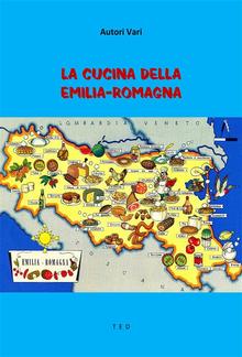 La Cucina della Emilia-Romagna PDF