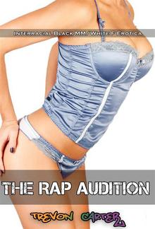 The Rap Audition (Interracial Gangbang Erotica) PDF