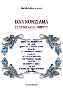 Dannunziana: 22 capolavori poetici PDF